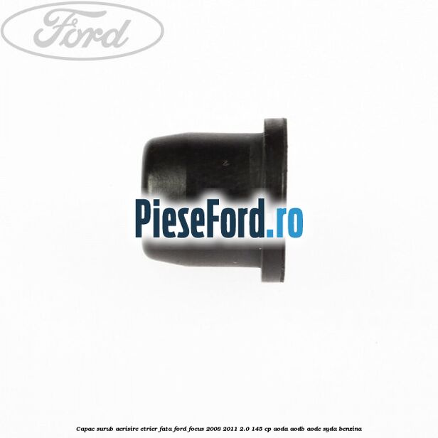Capac surub aerisire etrier fata Ford Focus 2008-2011 2.0 145 cp AODA, AODB, AODE, SYDA benzina