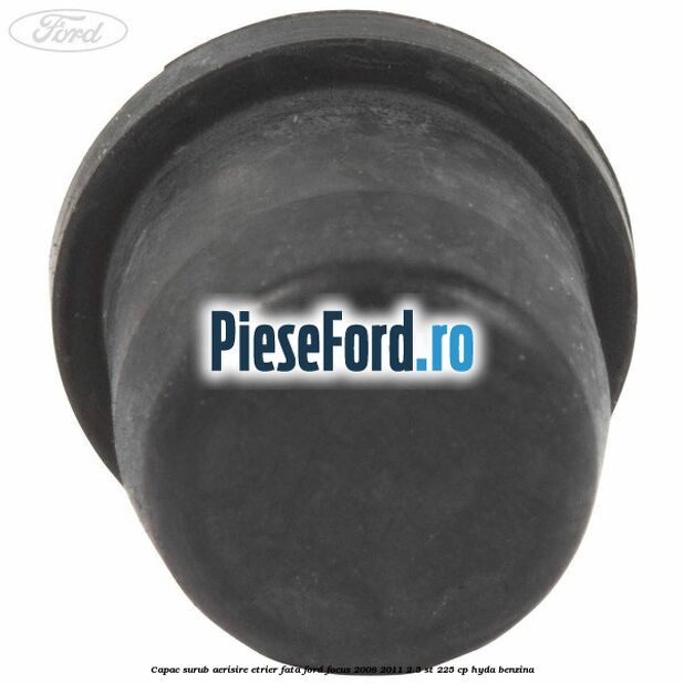 Capac surub aerisire etrier fata Ford Focus 2008-2011 2.5 ST 225 cp HYDA benzina