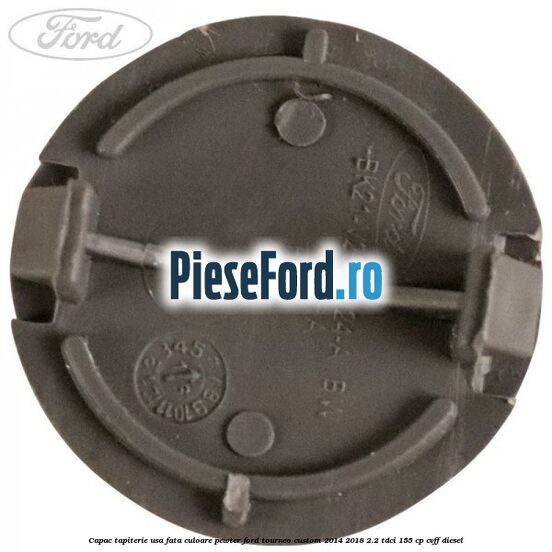 Capac tapiterie usa fata culoare pewter Ford Tourneo Custom 2014-2018 2.2 TDCi 155 cp Capac tapiterie usa fata culoare pewter Ford Tourneo Custom 2014-2018 2.2 TDCi 155 cp CVFF diesel