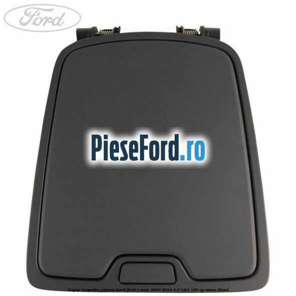 Capac torpedou plansa bord Ford S-Max 2007-2014 2.0 TDCi 130 cp Capac torpedou plansa bord Ford S-Max 2007-2014 2.0 TDCi 130 cp AZWA diesel