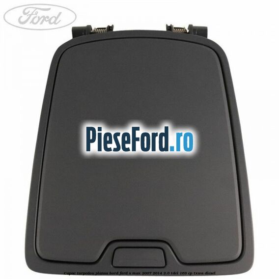 Capac torpedou plansa bord Ford S-Max 2007-2014 2.0 TDCi 163 cp Capac torpedou plansa bord Ford S-Max 2007-2014 2.0 TDCi 163 cp TXWA diesel
