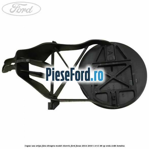 Capac usa aripa fata dreapta model electric Ford Focus 2014-2018 1.6 Ti 85 cp Capac usa aripa fata dreapta model electric Ford Focus 2014-2018 1.6 Ti 85 cp XTDA, XTDB benzina