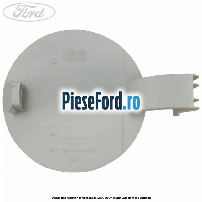 Capac usa rezervor Ford Mondeo 2000-2007 ST220 226 cp MEBA benzina