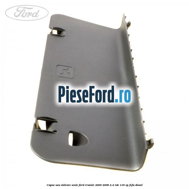 Capac usa vizitare scule Ford Transit 2000-2006 2.4 TDE 115 cp FXFA diesel