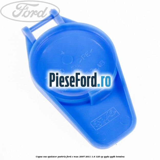 Capac vas spalator parbriz Ford C-Max 2007-2011 1.8 125 cp QQDA, QQDB benzina