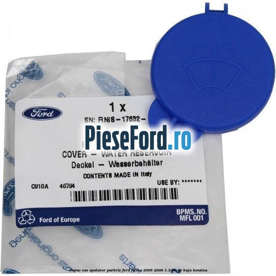 Capac vas spalator parbriz Ford Fiesta 2005-2008 1.3 60 cp BAJA benzina