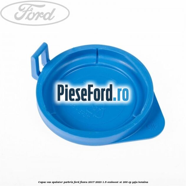 Capac vas spalator parbriz Ford Fiesta 2017-2023 1.5 EcoBoost ST 200 cp YZJA benzina
