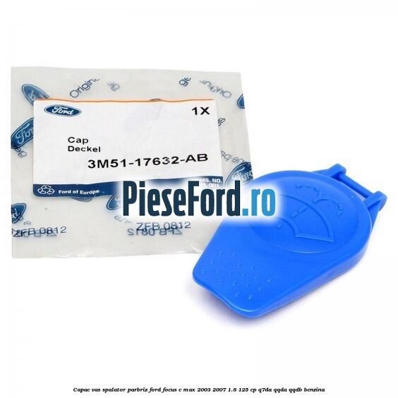 Capac vas spalator parbriz Ford Focus C-Max 2003-2007 1.8 125 cp Q7DA, QQDA, QQDB benzina