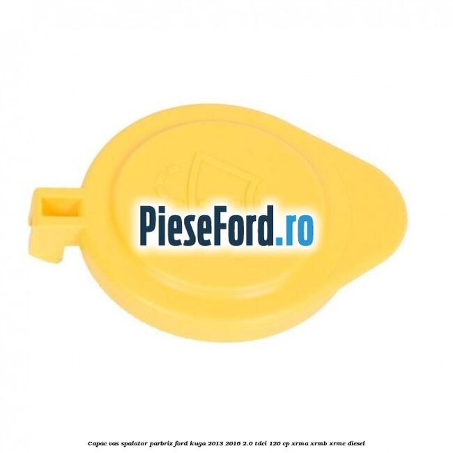 Capac vas spalator parbriz Ford Kuga 2013-2016 2.0 TDCi 120 cp XRMA, XRMB, XRMC diesel