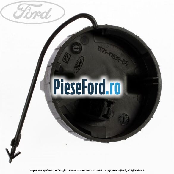 Capac vas spalator parbriz Ford Mondeo 2000-2007 2.0 TDDI 115 cp D6BA, HJBA, HJBB, HJBC diesel