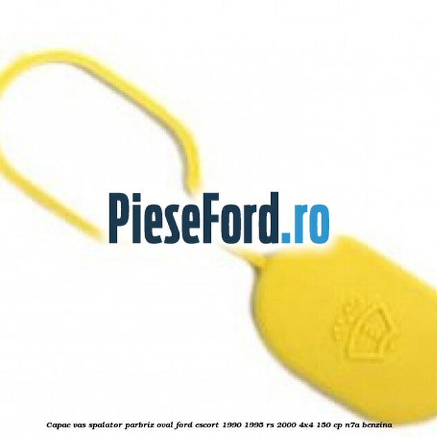 Capac vas spalator parbriz oval Ford Escort 1990-1995 RS 2000 4x4 150 cp N7A benzina