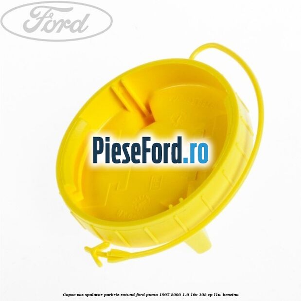 Capac vas spalator parbriz rotund Ford Puma 1997-2003 1.6 16V 103 cp L1W benzina