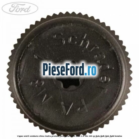 Capac ventil conducta clima inalta presiune Ford Focus 1998-2004 1.6 16V 100 cp FYDA, FYDB, FYDC, FYDD benzina