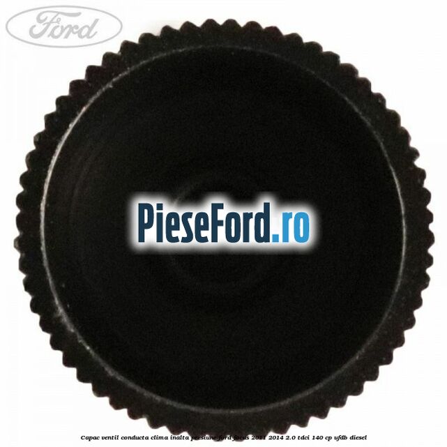 Capac ventil conducta clima inalta presiune Ford Focus 2011-2014 2.0 TDCi 140 cp UFDB diesel