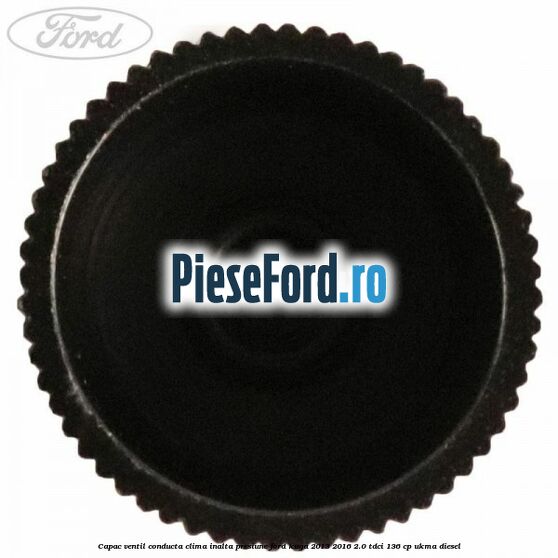 Capac ventil conducta clima inalta presiune Ford Kuga 2013-2016 2.0 TDCi 136 cp UKMA diesel