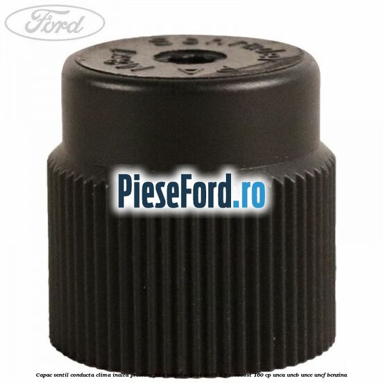 Capac ventil conducta clima inalta presiune Ford Mondeo 2014-2018 1.5 EcoBoost 160 cp