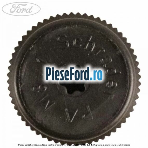 Capac ventil conducta clima inalta presiune Ford S-Max 2007-2014 2.0 145 cp AOWA, AOWB, TBWA, TBWB benzina
