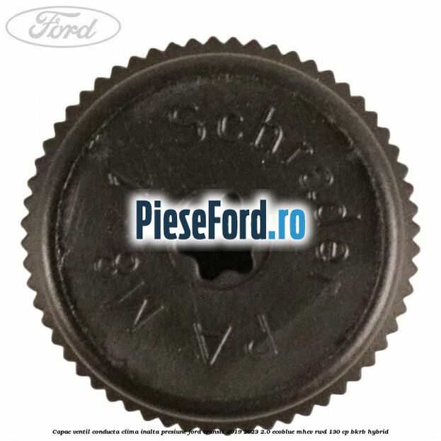 Capac ventil conducta clima inalta presiune Ford Transit 2019-2023 2.0 EcoBlue mHEV RWD 130 cp BKRB Hybrid