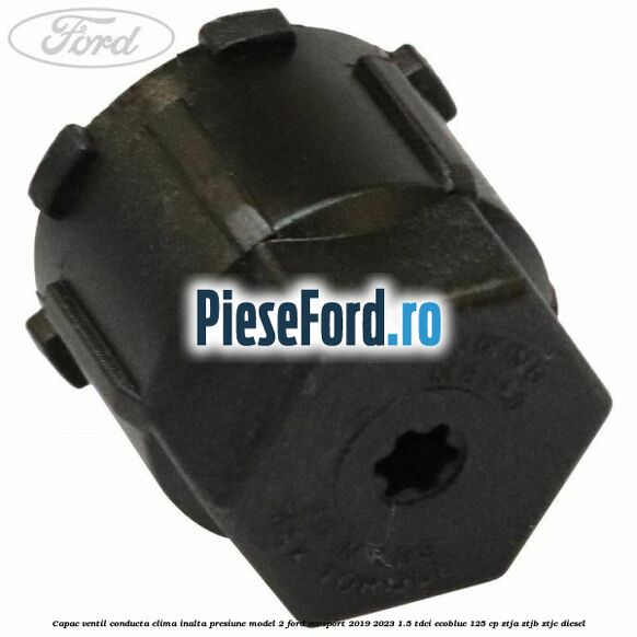 Capac ventil conducta clima inalta presiune model 2 Ford EcoSport 2019-2023 1.5 TDCi EcoBlue 125 cp ZTJA, ZTJB, ZTJC diesel
