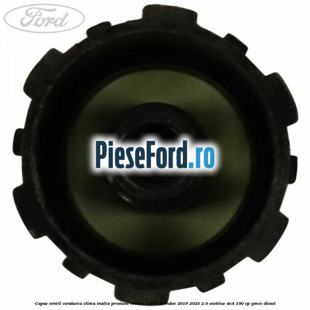 Capac ventil conducta clima inalta presiune model 2 Ford Mondeo 2019-2023 2.0 EcoBlue 4x4 190 cp YMCC diesel