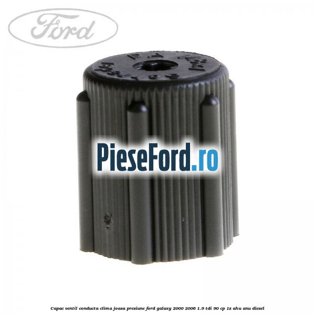Capac ventil conducta clima joasa presiune Ford Galaxy 2000-2006 1.9 TDI 90 cp 1Z, AHU, ANU diesel