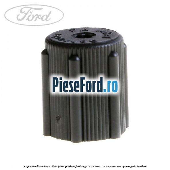 Capac ventil conducta clima joasa presiune Ford Kuga 2019-2023 1.5 EcoBoost 183 cp 996, Y1DA benzina
