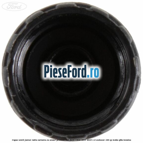 Capac ventil jantat tabla, varianta cu senzor presiune roti Ford C-Max 2011-2015 1.0 EcoBoost 100 cp M2DA, SFDA benzina