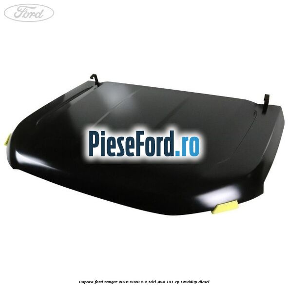 Capota Ford Ranger 2016-2020 2.2 TDCi 4x4 131 cp Capota Ford Ranger 2016-2020 2.2 TDCi 4x4 131 cp T22DD0P diesel
