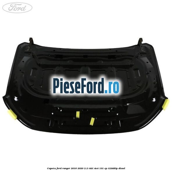 Capota Ford Ranger 2016-2020 2.2 TDCi 4x4 131 cp Capota Ford Ranger 2016-2020 2.2 TDCi 4x4 131 cp T22DD0P diesel