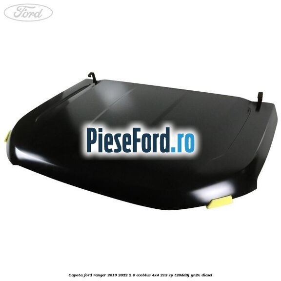 Capota Ford Ranger 2019-2022 2.0 EcoBlue 4x4 213 cp T20DD0J, YN2X diesel