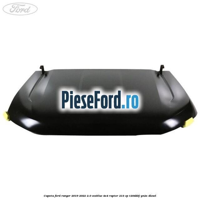 Capota Ford Ranger 2019-2022 2.0 EcoBlue 4x4 Raptor 213 cp T20DD0J, YN2X diesel