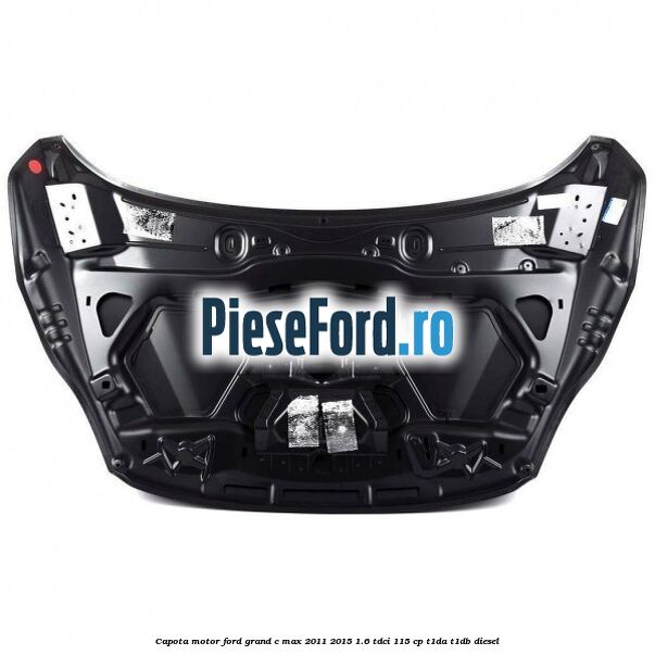 Capota motor Ford Grand C-Max 2011-2015 1.6 TDCi 115 cp T1DA, T1DB diesel