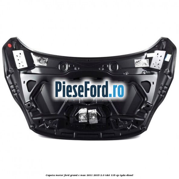 Capota motor Ford Grand C-Max 2011-2015 2.0 TDCi 115 cp TYDA diesel