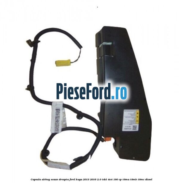 Capsula airbag scaun dreapta Ford Kuga 2013-2016 2.0 TDCi 4x4 180 cp T8MA, T8MB, T8MC diesel