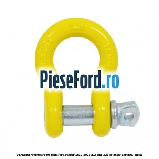 Carabina remorcare off-road Ford Ranger 2012-2015 2.2 TDCi 125 cp ENQW, GBVAJQW diesel