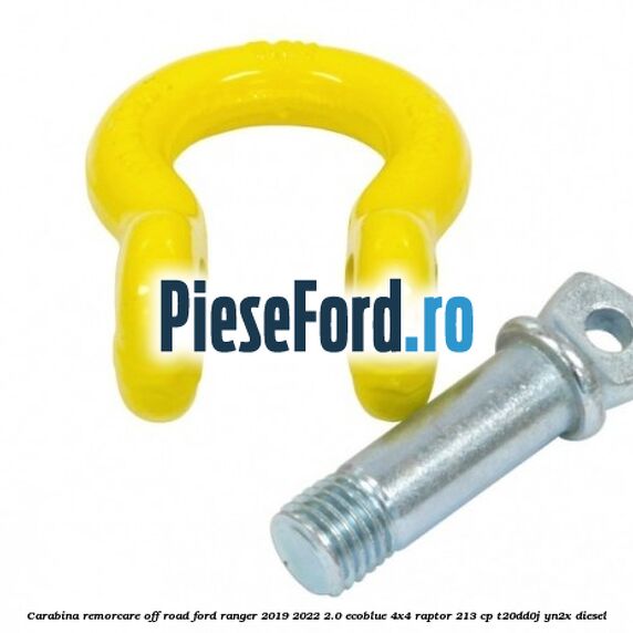 Carabina remorcare off-road Ford Ranger 2019-2022 2.0 EcoBlue 4x4 Raptor 213 cp T20DD0J, YN2X diesel