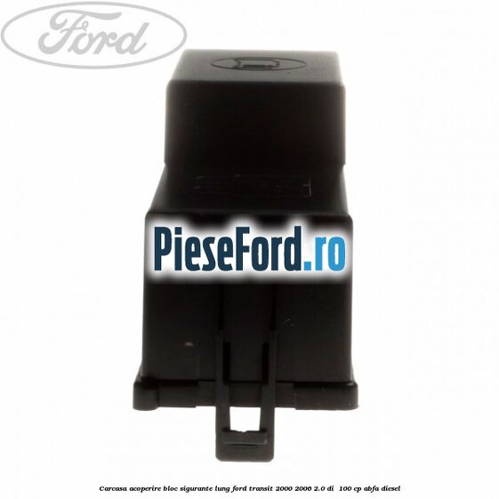 Carcasa acoperire bloc sigurante lung Ford Transit 2000-2006 2.0 DI  100 cp ABFA diesel