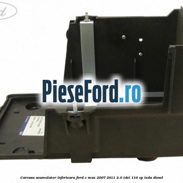 Carcasa acumulator inferioara Ford C-Max 2007-2011 2.0 TDCi 110 cp IXDA diesel