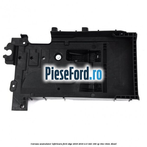 Carcasa acumulator inferioara Ford Edge 2016-2018 2.0 TDCi 180 cp Carcasa acumulator inferioara Ford Edge 2016-2018 2.0 TDCi 180 cp T8CC, T8CM diesel