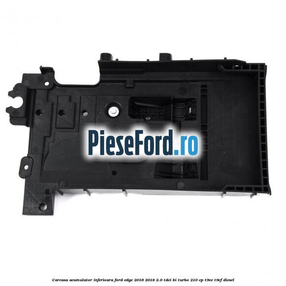 Carcasa acumulator inferioara Ford Edge 2016-2018 2.0 TDCi Bi-Turbo 210 cp T9CE, T9CF diesel