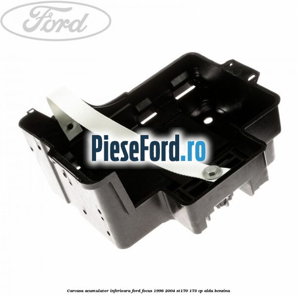 Carcasa acumulator inferioara Ford Focus 1998-2004 ST170 173 cp ALDA benzina