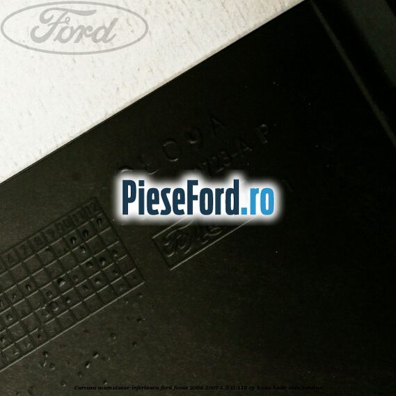 Carcasa acumulator inferioara Ford Focus 2004-2007 1.6 Ti 115 cp Carcasa acumulator inferioara Ford Focus 2004-2007 1.6 Ti 115 cp HXDA, HXDB, SIDA benzina