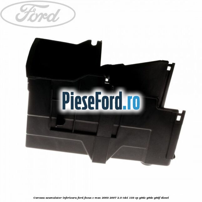 Carcasa acumulator inferioara Ford Focus C-Max 2003-2007 2.0 TDCi 133 cp G6DC, G6DE, G6DF diesel