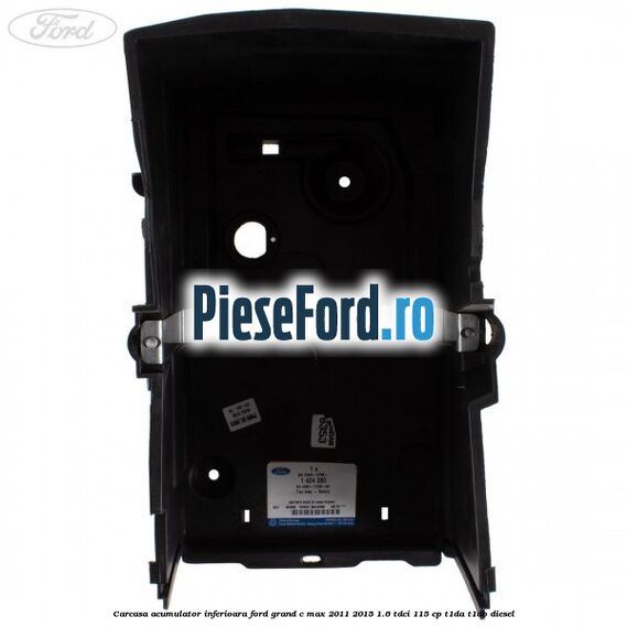 Carcasa acumulator inferioara Ford Grand C-Max 2011-2015 1.6 TDCi 115 cp T1DA, T1DB diesel