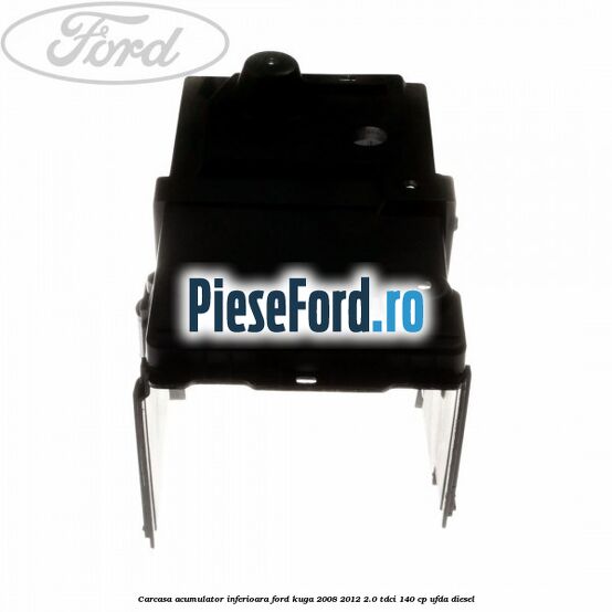 Carcasa acumulator inferioara Ford Kuga 2008-2012 2.0 TDCI 140 cp UFDA diesel