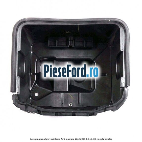 Carcasa acumulator inferioara Ford Mustang 2015-2018 5.0 V8 418 cp MF8F benzina