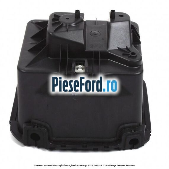Carcasa acumulator inferioara Ford Mustang 2018-2022 5.0 V8 450 cp 50SDEM benzina