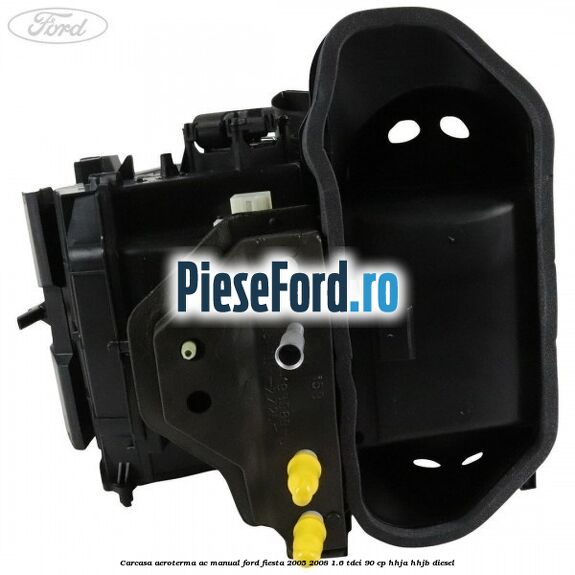 Carcasa aeroterma AC manual Ford Fiesta 2005-2008 1.6 TDCi 90 cp HHJA, HHJB diesel