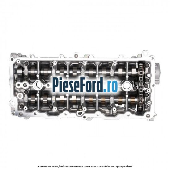 Carcasa ax came Ford Tourneo Connect 2019-2023 1.5 EcoBlue 100 cp Z2GA diesel