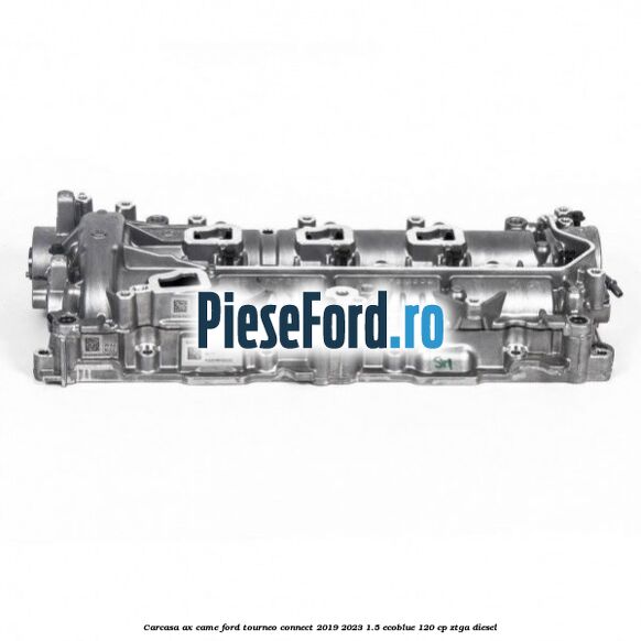 Carcasa ax came Ford Tourneo Connect 2019-2023 1.5 EcoBlue 120 cp ZTGA diesel
